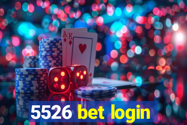 5526 bet login